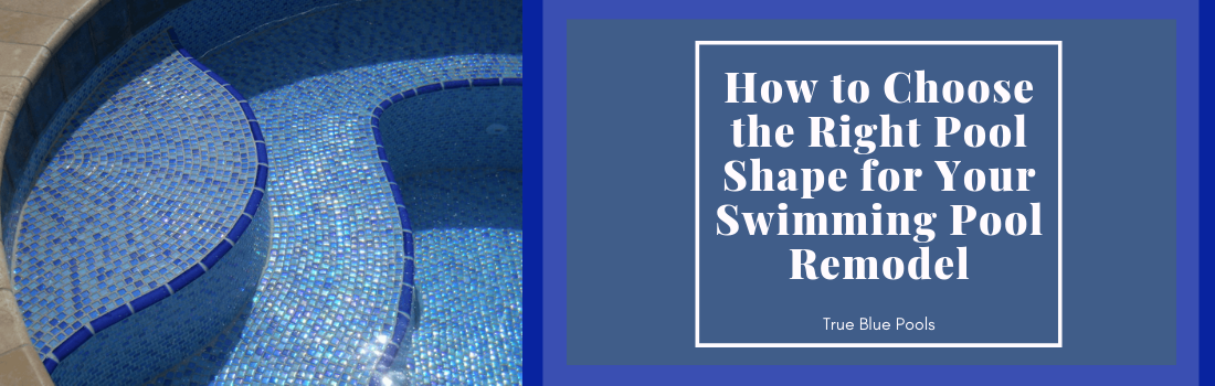 How to Choose the Right Pool Shape for Your Swimming Pool Remodel in Arizona