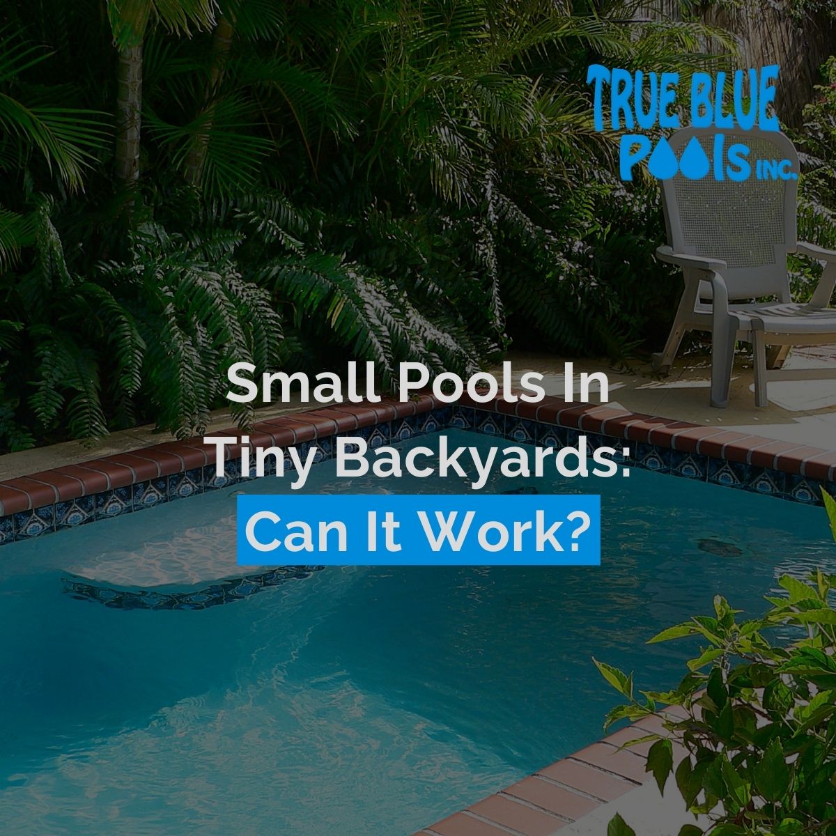 Small Pools In Tiny Backyards: Can It Work?