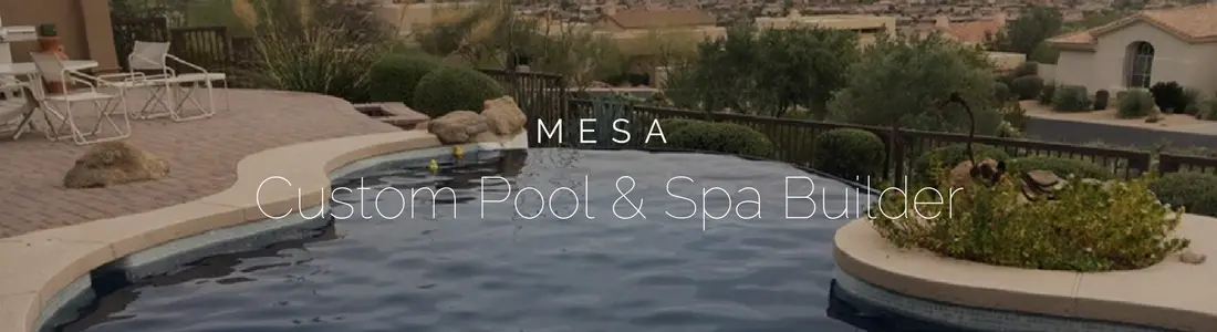 Mesa Custom Pool & Spa Builder by True Blue Pools