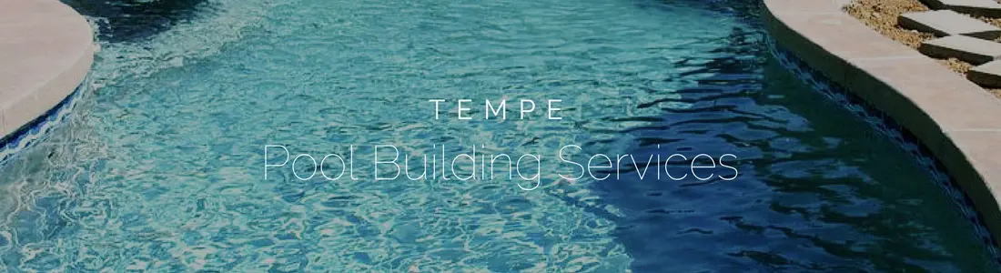 tempe pool building company arizona